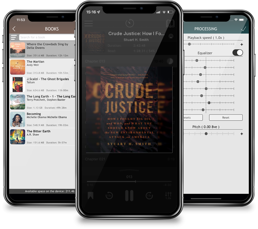 Audiobook Crude Justice: How I Fought Big Oil and Won, and What You Should Know About the New Environmental Attack on America by Stuart H. Smith